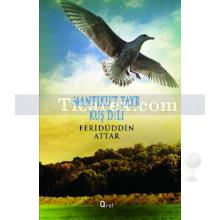 Mantıku't Tayr Kuş Dili | Feridüddin-i Attar