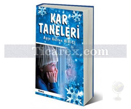 Kar Taneleri | Ayşe Gülten Kırıcı - Resim 1