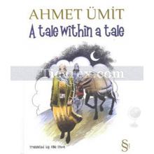 A Tale Within A Tale | Ahmet Ümit