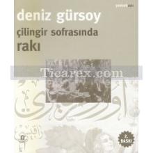 Çilingir Sofrasında Rakı | Deniz Gürsoy