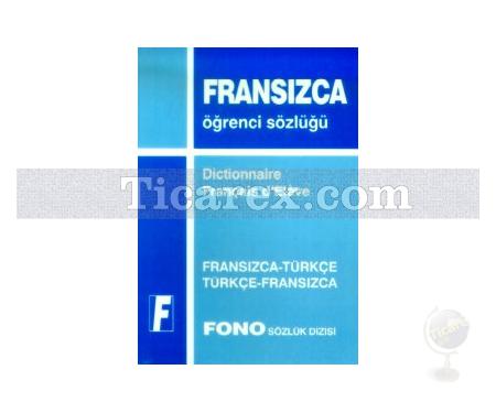 Fransızca Öğrenci Sözlüğü Dictionnaire Français d'Eleve Fransızca-Türkçe / Türkçe-Fransızca | Ali Bayram, Aydın Karaahmetoğlu - Resim 1