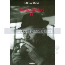 Oktay Rifat - Bütün Şiirleri 2 | Oktay Rifat