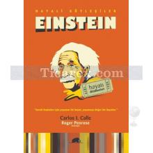 Hayali Söyleşiler: Einstein | Hayatı ve Düşünceleri 1879 - 1955 | Carlos I. Calle