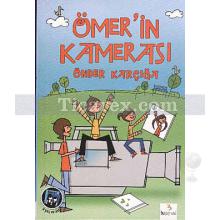 Ömer'in Kamerası | Önder Karçığa