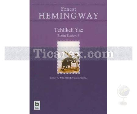 Tehlikeli Yaz | Ernest Hemingway - Resim 1