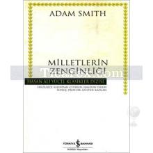 Milletlerin Zenginliği (Ciltli) | Adam Smith