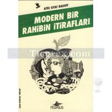 Modern Bir Rahibin İtirafları | Ateşli Kitaplar: Reklam | Ateş İlyas Başsoy