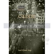 Cadde | Suat Kemal Angı