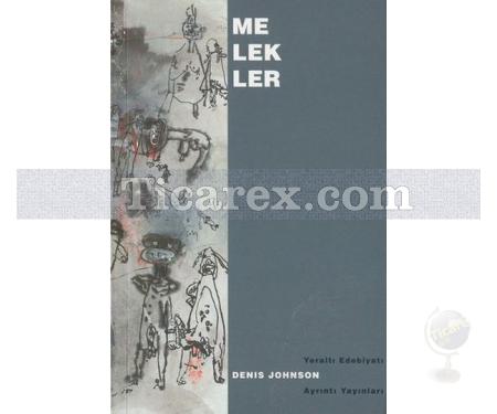 Melekler | Denis Johnson - Resim 1