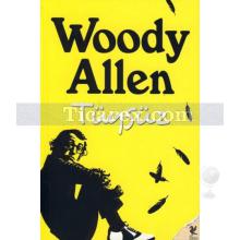 Tüysüz | Woody Allen