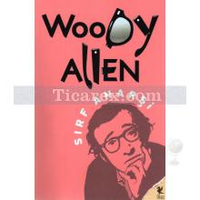 Sırf Anarşi | Woody Allen