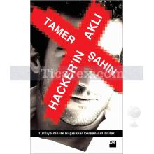 Hackerın Aklı | Tamer Şahin