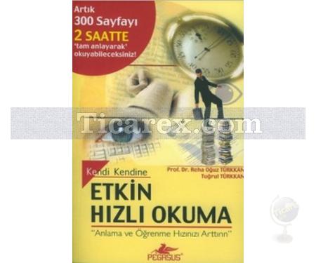 Kendi Kendine Etkin Hızlı Okuma | Reha Oğuz Türkkan, Tuğrul Türkkan - Resim 1