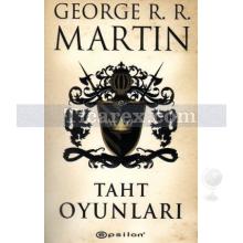 Taht Oyunları | Buz ve Ateşin Şarkısı | George R. R. Martin