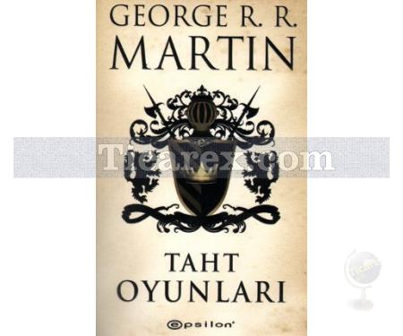 Taht Oyunları | Buz ve Ateşin Şarkısı | George R. R. Martin - Resim 1