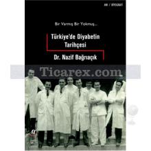 Türkiye'de Diyabetin Tarihçesi | Nazif Bağrıaçık