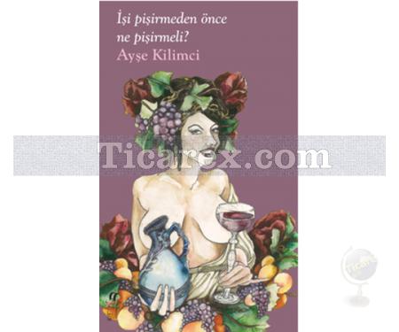 İşi Pişirmeden Önce Ne Pişirmeli? | Ayşe Kilimci - Resim 1