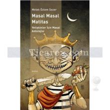 Masal Masal Matitas | Melek Özlem Sezer