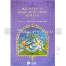 haydar_bey_ve_masallar_anlaticisi_sehrazat_2