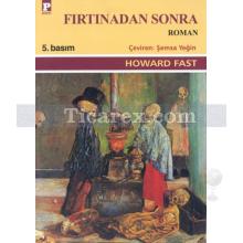 Fırtınadan Sonra | Howard Fast