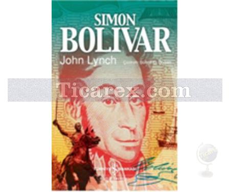 Simon Bolivar | John Lynch - Resim 1