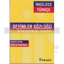 İngilizce - Türkçe / Türkçe - İngilizce Deyimler Sözlüğü (Cep Boy) | Erdem Öndoğan