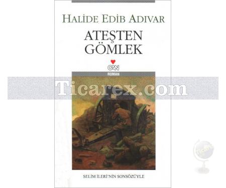 Ateşten Gömlek | Halide Edib Adıvar - Resim 1