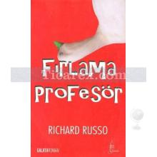 Fırlama Profesör | Richard Russo
