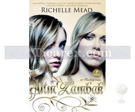 Altın Zambak | Bir Kanbağı Romanı | Richelle Mead - Resim 1