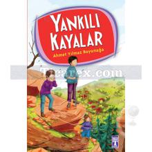 Yankılı Kayalar | Ahmet Yılmaz Boyunağa