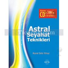 Astral Seyahat Teknikleri (CD İlaveli) | Nusret Sefa Yılmaz