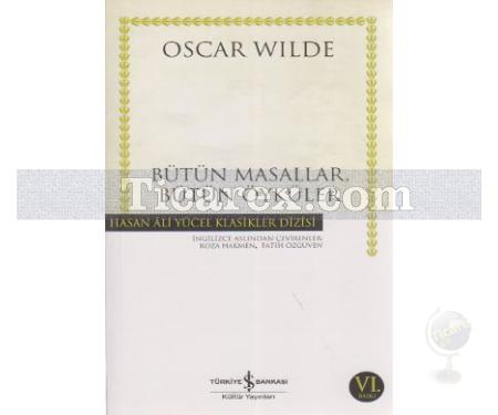 Bütün Masallar, Bütün Öyküler | Oscar Wilde - Resim 1