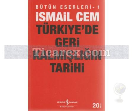 Türkiye'de Geri Kalmışlığın Tarihi | İsmail Cem - Resim 1