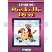 Püsküllü Deve | Ahmet Samed