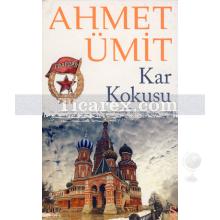 Kar Kokusu (Cep Boy) | Ahmet Ümit