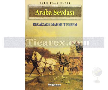 Araba Sevdası | Recaizade Mahmut Ekrem - Resim 1