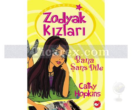 Zodyak Kızları 1 - Bana Şans Dile | Cathy Hopkins - Resim 1