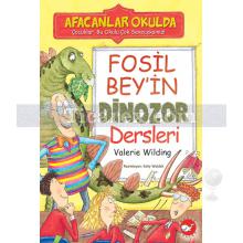 Afacanlar Okulda - Fosil Bey'in Dinozor Dersleri | Valerie Wilding