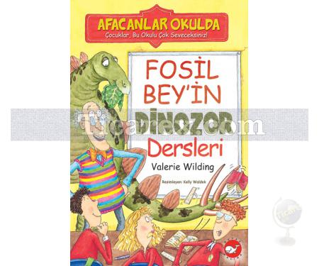 Afacanlar Okulda - Fosil Bey'in Dinozor Dersleri | Valerie Wilding - Resim 1