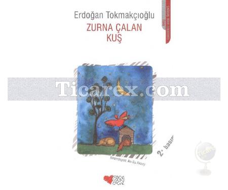 Zurna Çalan Kuş | Erdoğan Tokmakçıoğlu - Resim 1