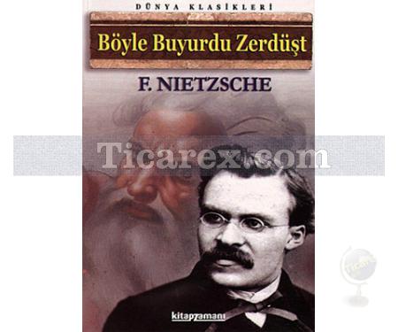 Böyle Buyurdu Zerdüşt | Friedrich Wilhelm Nietzsche - Resim 1