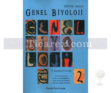 Genel Biyoloji Cilt:2 | James L. Gould, William T. Keeton - Resim 1