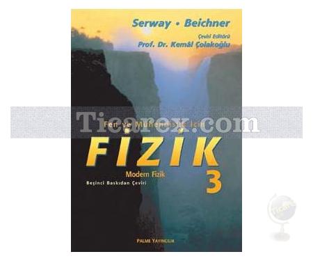 Fizik Cilt: 3 | Modern Fizik | Raymond A. Serway, Robert J. Beichner - Resim 1