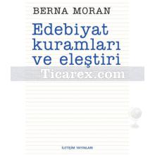 Edebiyat Kuramları ve Eleştiri | Berna Moran