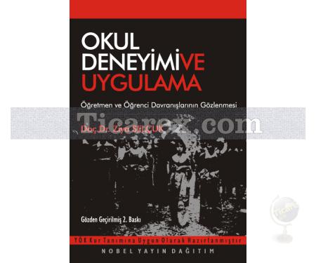 Okul Deneyimi ve Uygulama (Gözden Geçirilmiş 2. Baskı) | Ziya Selçuk - Resim 1