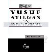 yusuf_atilgan_in_roman_dunyasi