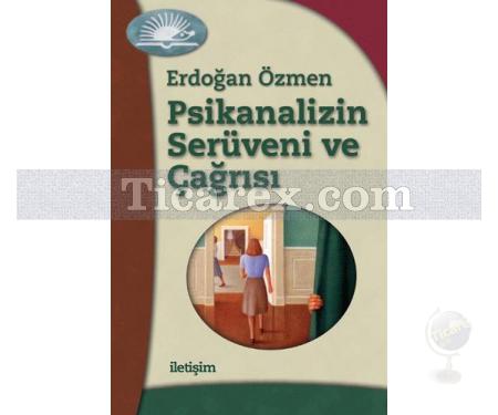 Psikanalizin Serüveni ve Çağrısı | Erdoğan Özmen - Resim 1
