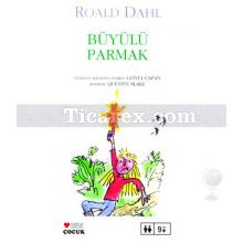 Büyülü Parmak | Roald Dahl