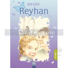 Reyhan | Nur İçözü