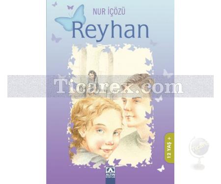 Reyhan | Nur İçözü - Resim 1